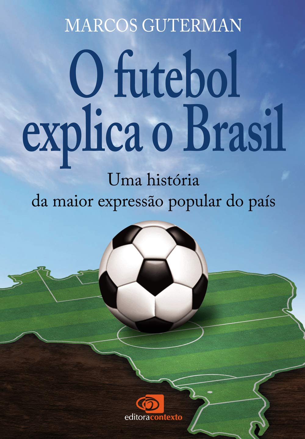 Cover of O Futebol Explica o Brasil.
