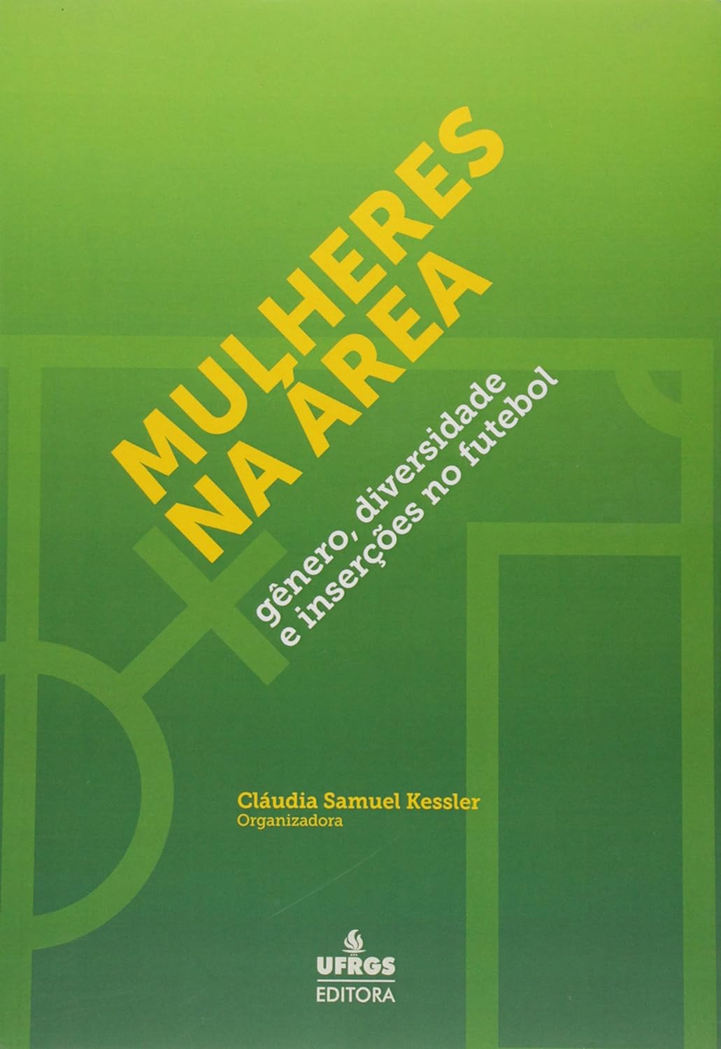Cover of Mulheres na Área.